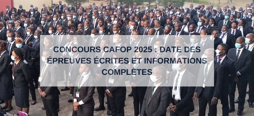 Concours CAFOP 2025 : Tous les détails disponibles