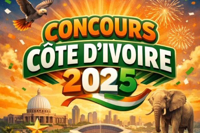Concours Côte d’Ivoire 2025