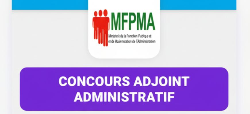  Concours Adjoint Administratif : Ce qu’il faut savoir 