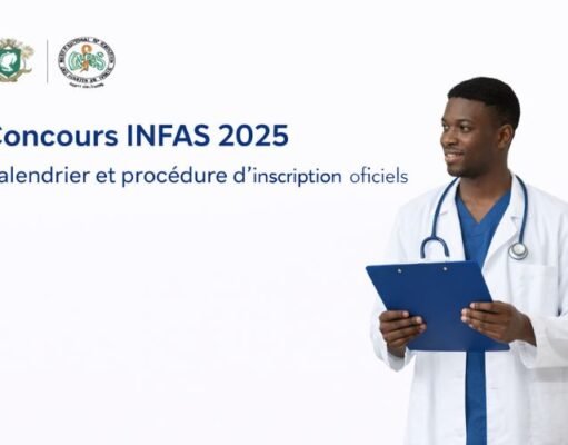 INFAS 2025 Côte d’Ivoire : étapes d’inscription des admissibles INFAS 2025 Côte d’Ivoire