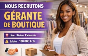 Recrutement gérante de boutique à Abidjan : Poste Urgent Recrutement gérante de boutique à Abidjan
