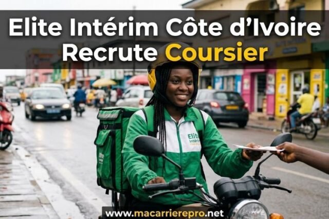 Elite Intérim Côte d’Ivoire Recrute Coursier