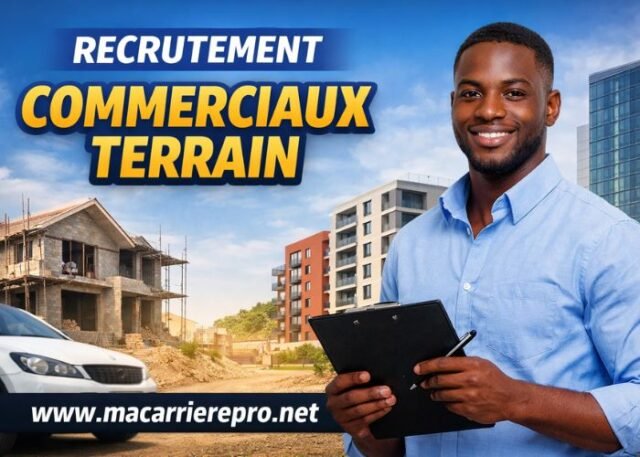 Recrutement de Commerciaux Terrain